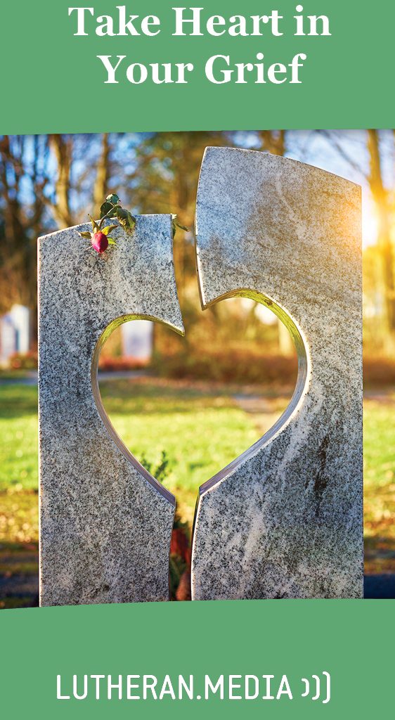 Take Heart in Your Grief