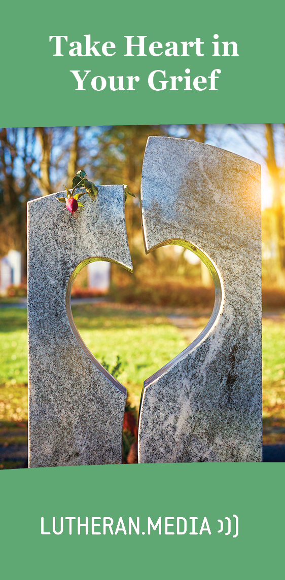 Take Heart in Your Grief